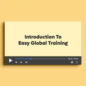 Introduction to EASY GLOBAL TRAINING